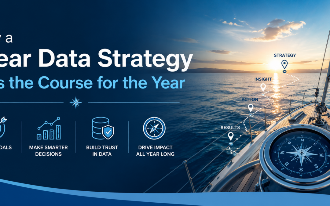How a Clear Data Strategy Sets the Course for the Year